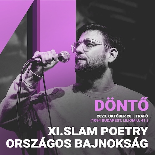 XI. SLAM POETRY ORSZÁGOS BAJNOKSÁG - Döntő