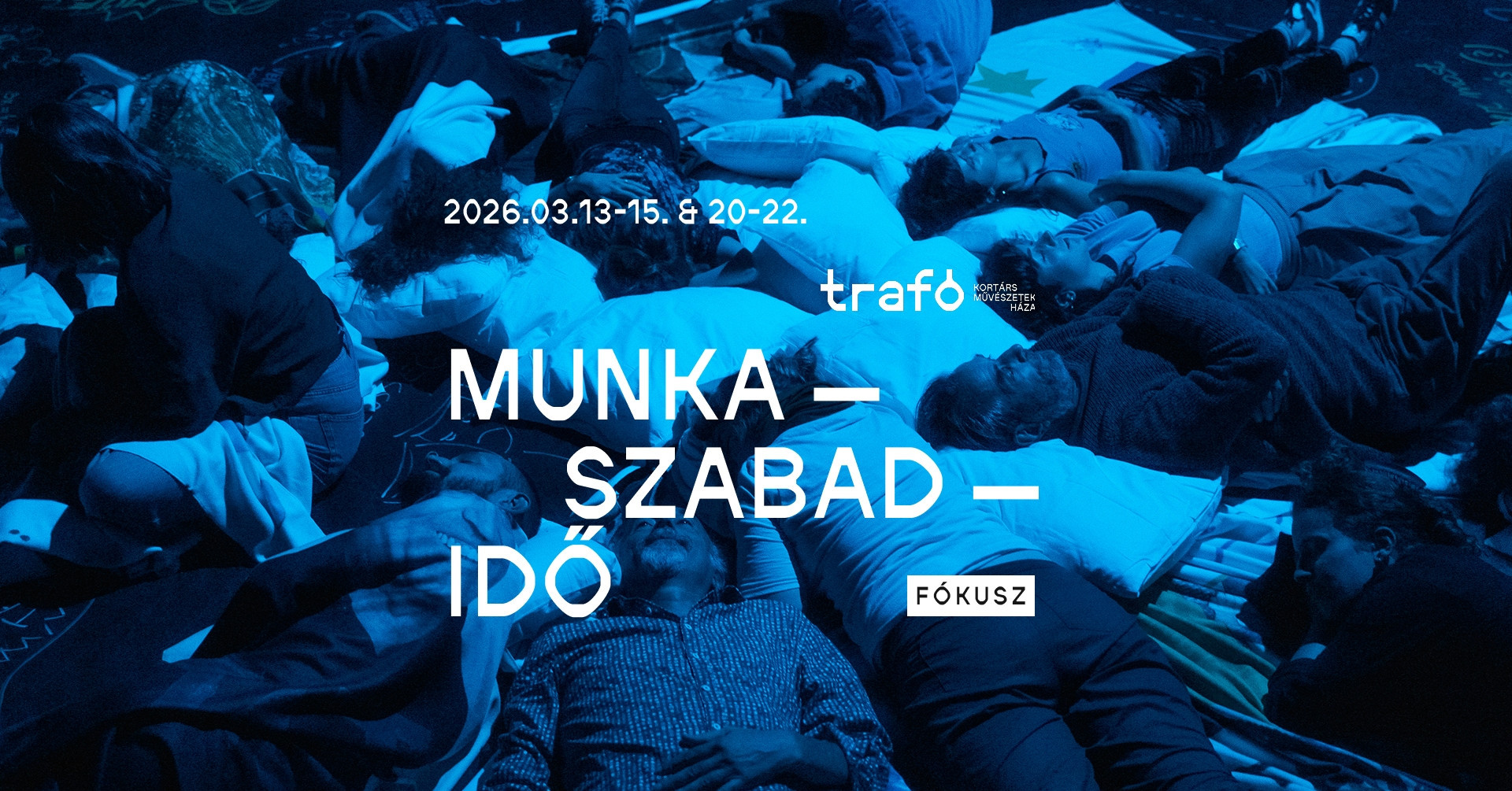 munka-szabad-idő - 2026. március 13-15. és 20-22.